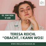 Logo Obacht, i kann wos! - Kabarett mit Teresa Reichl
