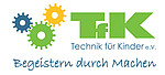 Logo TfK - Technik für Kinder - Technikhaus Straubing
